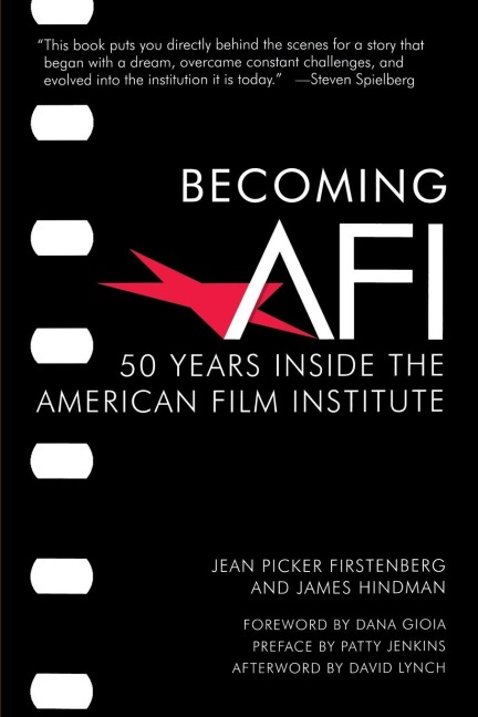 Becoming AFI: 50 Years Inside the American Film Institute