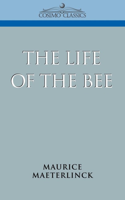 The Life of the Bee