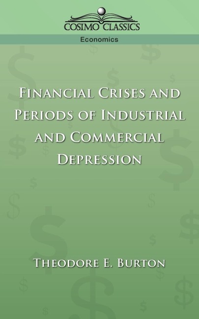 Financial Crises and Periods of Industrial and Commercial Depression