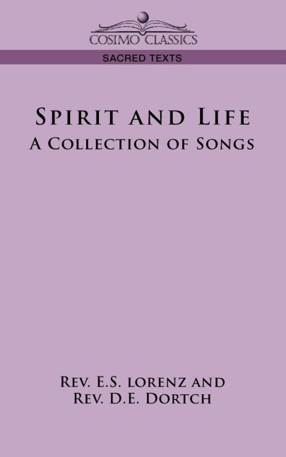 Spirit and Life: A Collection of Songs