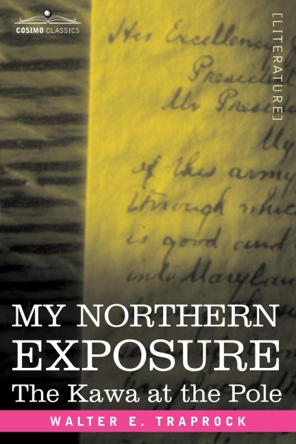 My Northern Exposure: The Kawa at the Pole