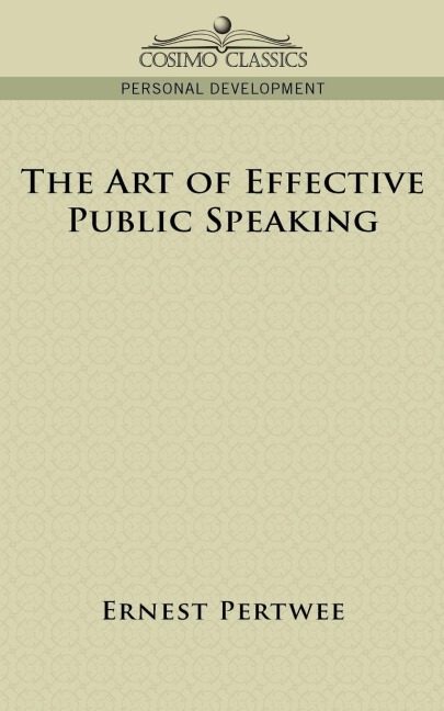 The Art of Effective Public Speaking