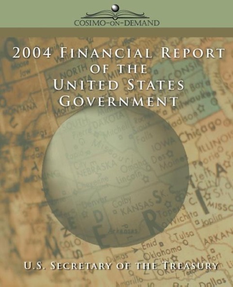 2004 Financial Report of the United States Government