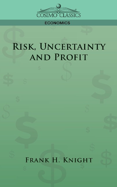 Risk, Uncertainty and Profit