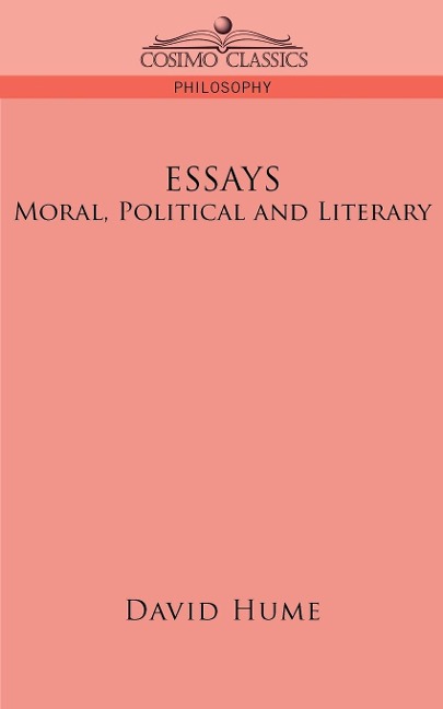 Essays: Moral, Political and Literary