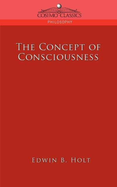 The Concept of Consciousness