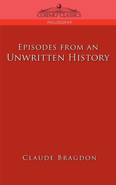 Episodes of an Unwritten History