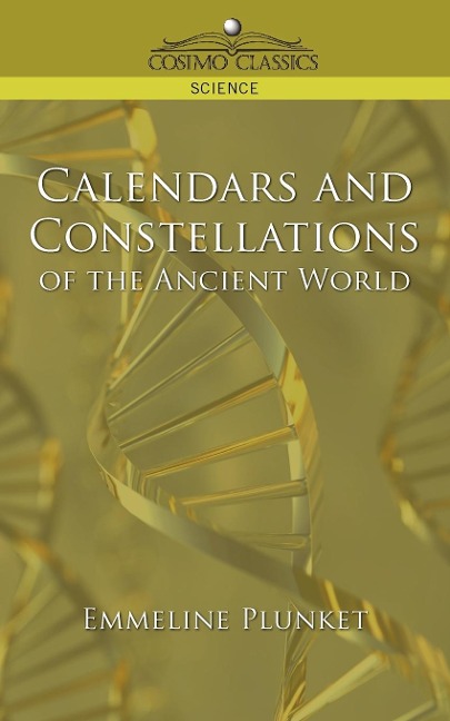 Calendars and Constellations of the Ancient World