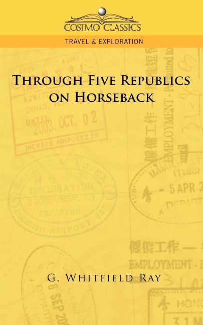 Through Five Republics on Horseback
