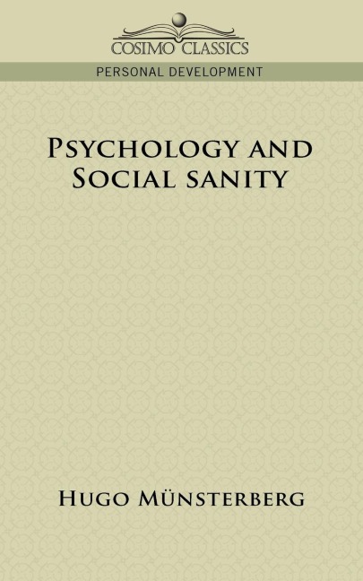 Psychology and Social Sanity