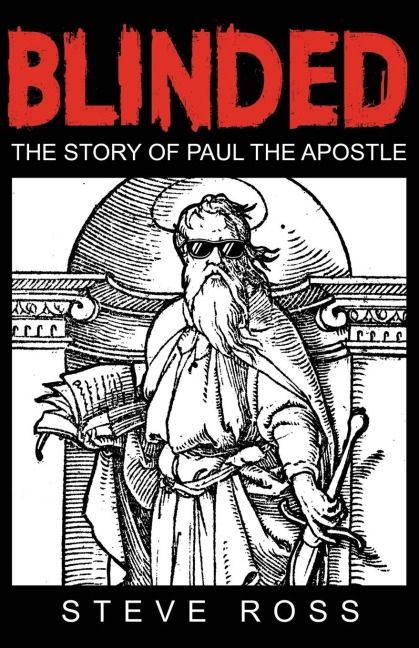 Blinded: The Story of Paul the Apostle