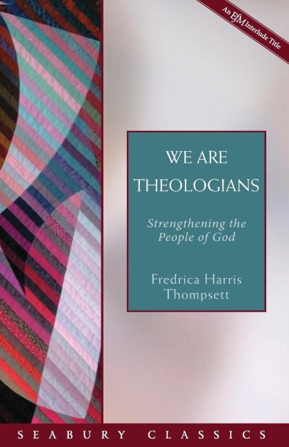 We Are Theologians: Strengthening the People of God