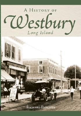 A History of Westbury, Long Island