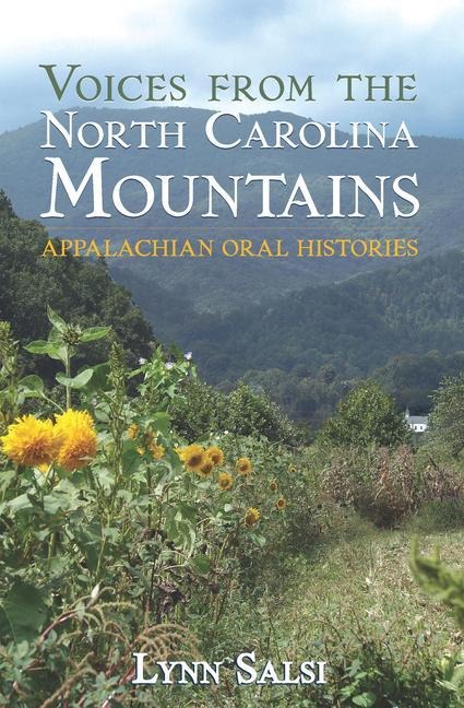 Voices from the North Carolina Mountains: Appalachian Oral Histories
