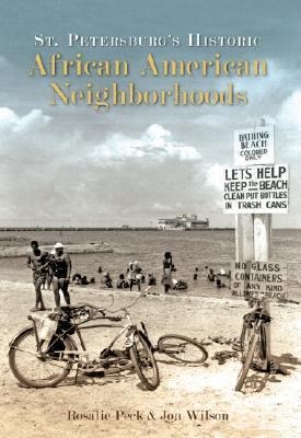 St. Petersburgs Historic African American Neighborhoods