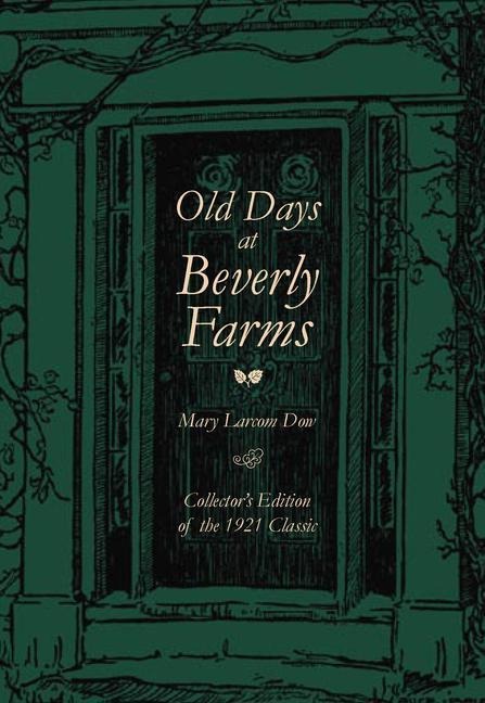 Old Days at Beverly Farms