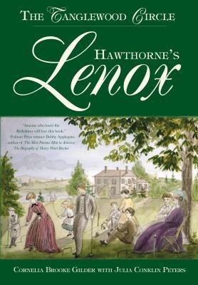 Hawthornes Lenox: The Tanglewood Circle