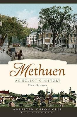 Methuen: An Eclectic History
