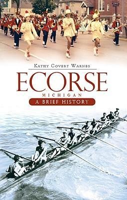Ecorse Michigan: A Brief History
