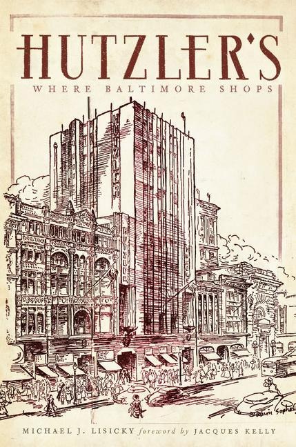 Hutzlers: Where Baltimore Shops