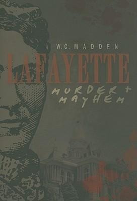 Lafayette Murder & Mayhem