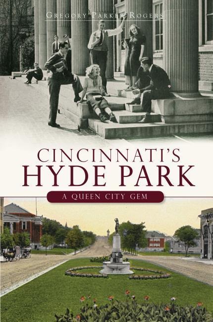 Cincinnatis Hyde Park: A Queen City Gem