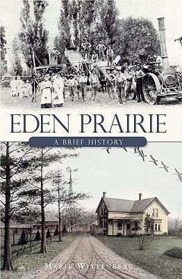 Eden Prairie: A Brief History