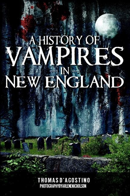 A History of Vampires in New England