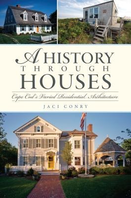 A History Through Houses: Cape Cods Varied Residential Architecture