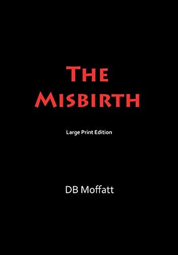 The Misbirth Large Print