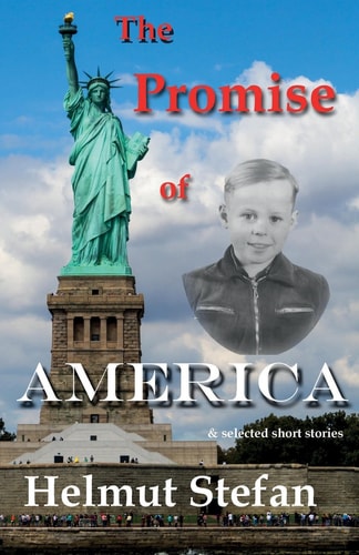 The Promise of America & Selected Short Stories