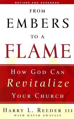 From Embers to a Flame: How God Can Revitalize Your Church