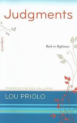 Judgments: Rash or Righteous