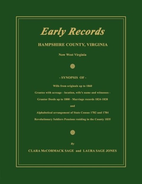 Early Records, Hampshire County, Virginia, Now West Virginia
