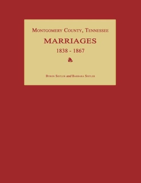 Montgomery County, Tennessee, Marriages 1838-1867