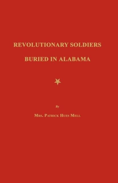 Revolutionary Soldiers Buried in Alabama