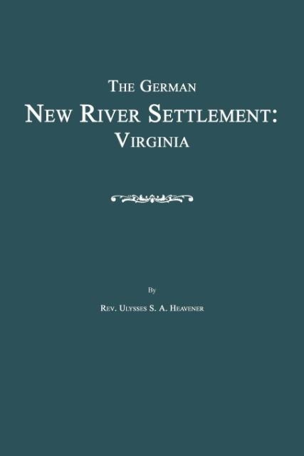 The German New River Settlement: Virginia