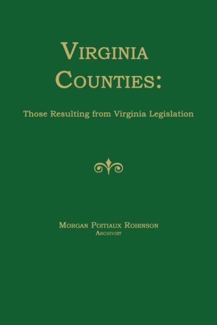 Virginia Counties: Those Resulting From Virginia Legislation