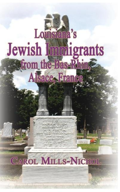 Louisianas Jewish Immigrants from the Bas-Rhin, Alsace, France