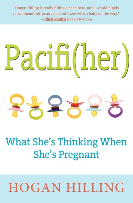 Pacifi(Her): What Shes Thinking When Shes Pregnant