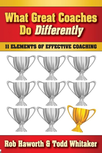 What Great Coaches Do Differently: 11 Elements of Effective Coaching
