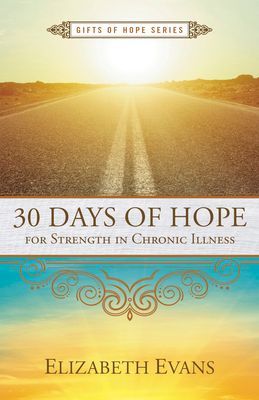 30 Days of Hope for Strength in Chronic Illness