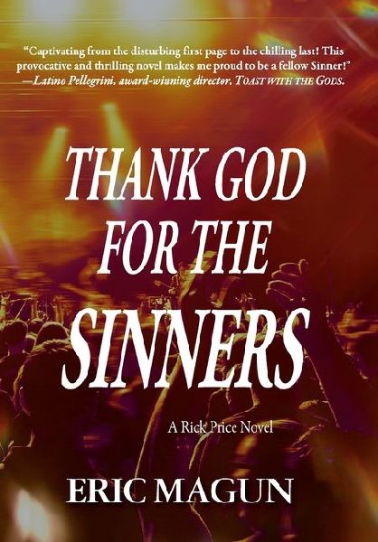 Thank God For The Sinners-A Rick Price Novel (HC)