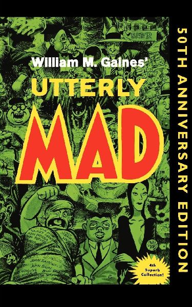 Utterly Mad Volume 4