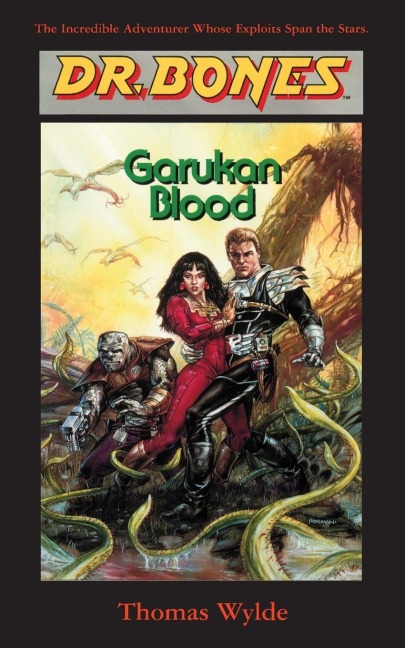 Dr. Bones, Garukan Blood: EVOLUTION-OR REVOLUTION?