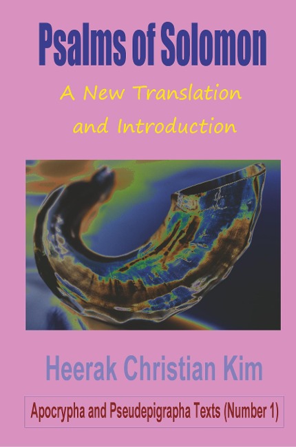 Psalms of Solomon: A New Translation and Introduction