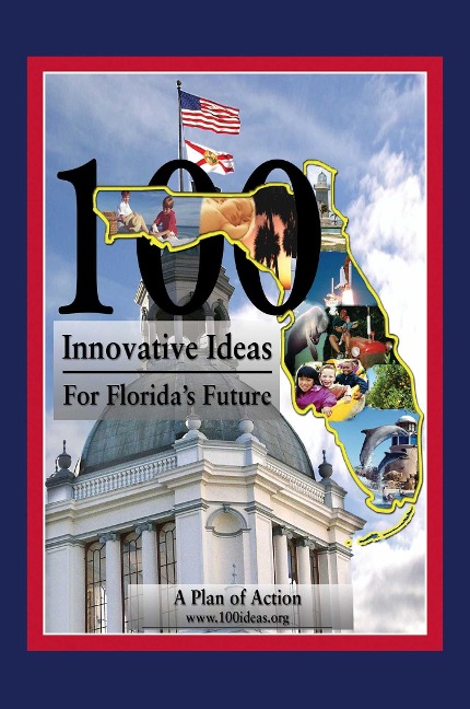 100 Innovative Ideas for Floridas Future