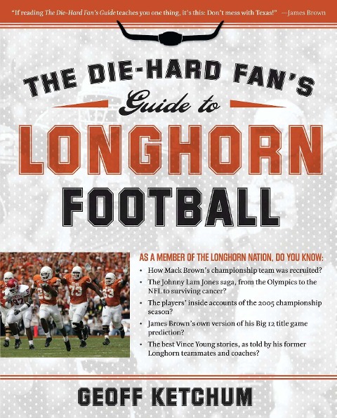 The Die-Hard Fans Guide to Longhorn Football