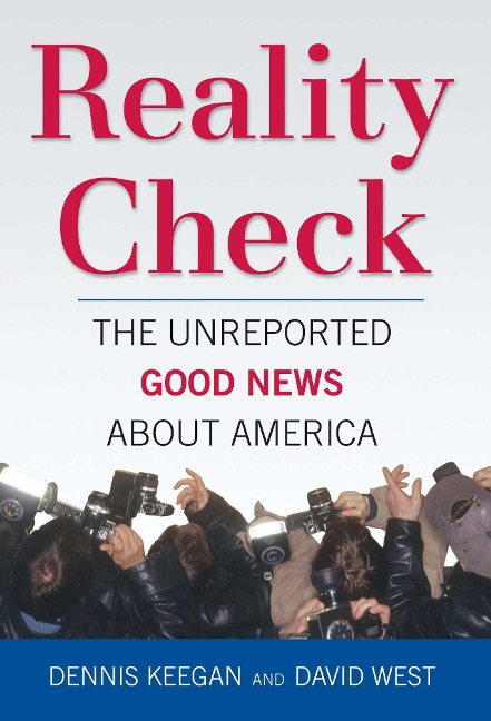 Reality Check: The Unreported Good News about America