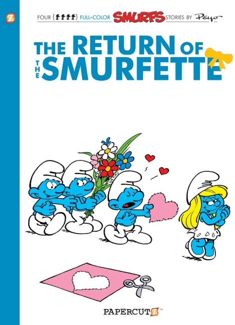 The Smurfs #10: The Return of Smurfette: The Return of the Smurfette